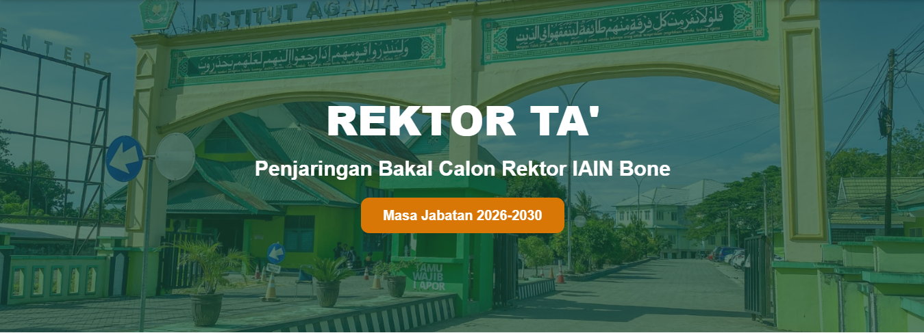 IAIN Bone Resmi Umumkan Penjaringan Bakal Calon Rektor Masa Jabatan 2026–2030